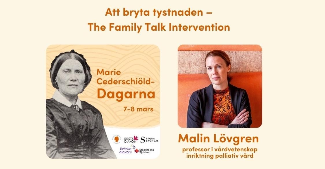 Grafik med texten "Att bryta tystnaden – The Family Talk Intervention" samt texten "Marie Cederschiöld-dagarna" och ett foto som föreställer en kvinna med armarna i kors.